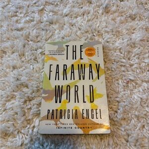 The Faraway World by Patricia Engel